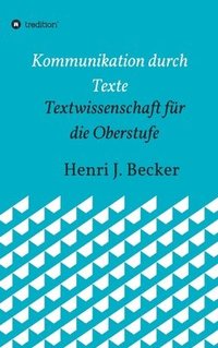 bokomslag Kommunikation durch Texte