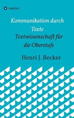 bokomslag Kommunikation durch Texte