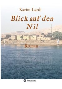 bokomslag Blick auf den Nil
