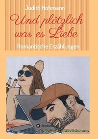 bokomslag Und plötzlich war es Liebe