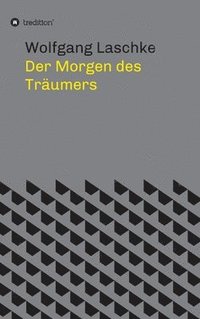 bokomslag Der Morgen des Träumers