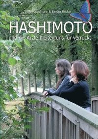 bokomslag HASHIMOTO und die Ärzte hielten uns für verrückt