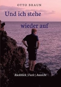 bokomslag Und ich stehe wieder auf