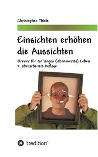 bokomslag Einsichten erhöhen die Aussichten