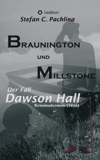 bokomslag Braunington und Millstone: Der Fall Dawson Hall