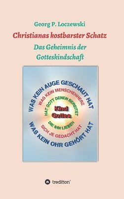 Christianas kostbarster Schatz: Das Geheimnis der Gotteskindschaft 1