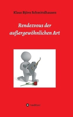 bokomslag Rendezvous der außergewöhnlichen Art