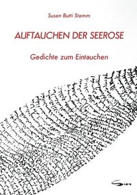 bokomslag Auftauchen der Seerose: Gedichte zum Abtauchen