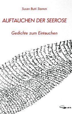 bokomslag Auftauchen der Seerose: Gedichte zum Abtauchen