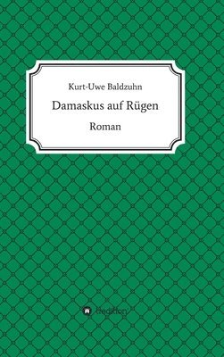 bokomslag Damaskus auf Rügen