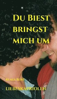 bokomslag DU BIEST BRINGST MICH UM