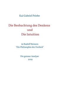 bokomslag Die Beobachtung des Denkens und Die Intuition