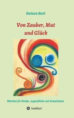 bokomslag Von Zauber, Mut und Glück