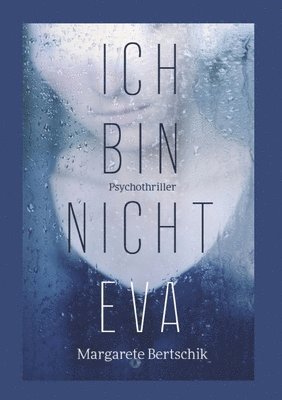bokomslag Ich bin nicht Eva