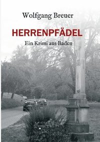 bokomslag Herrenpfädel: Ein Krimi aus Baden