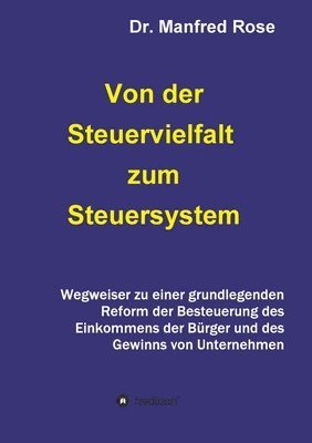 bokomslag Von der Steuervielfalt zum Steuersystem