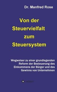 bokomslag Von der Steuervielfalt zum Steuersystem