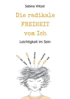 bokomslag radikale Freiheit vom Ich