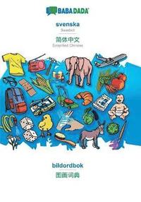 bokomslag BABADADA, svenska - Simplified Chinese (in chinese script), bildordbok - visual dictionary (in chinese script)