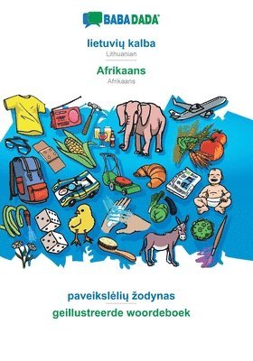 BABADADA, lietuvi&#371; kalba - Afrikaans, paveiksleli&#371; zodynas - geillustreerde woordeboek 1