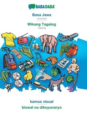 bokomslag BABADADA, Basa Jawa - Wikang Tagalog, kamus visual - biswal na diksyunaryo