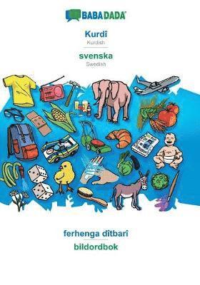 BABADADA, Kurdi - svenska, ferhenga ditbari - bildordbok 1