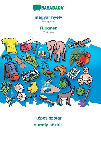 bokomslag BABADADA, magyar nyelv - Türkmen, képes szótár - suratly sözlük