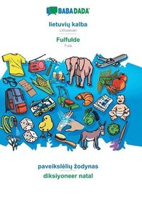bokomslag lietuvi? kalba - Fulfulde, paveiksleli? zodynas