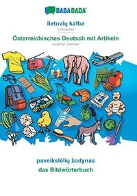 bokomslag BABADADA, lietuvi&#371; kalba - sterreichisches Deutsch mit Artikeln, paveiksleli&#371; zodynas - das Bildwrterbuch