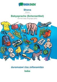 bokomslag Shona - Babysprache (Scherzartikel), duramazwi rine mifananidzo