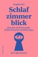 Angelika Eck - Schlafzimmerblick, Häftad