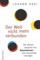 Johann Hari - Der Welt nicht mehr verbunden, Häftad