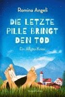 bokomslag Die letzte Pille bringt den Tod