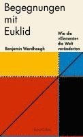 bokomslag Begegnungen mit Euklid - Wie die 'Elemente' die Welt veränderten