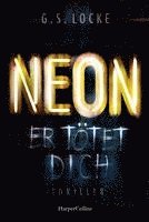 bokomslag NEON - Er tötet dich