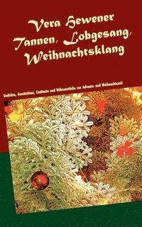 bokomslag Tannen, Lobgesang, Weihnachtsklang