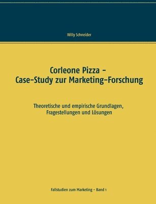 bokomslag Corleone Pizza - Case-Study zur Marketing-Forschung