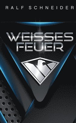 Weisses Feuer 1