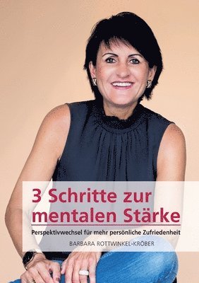 bokomslag 3 Schritte zur mentalen Stärke