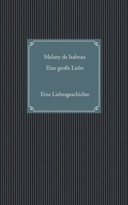 bokomslag Eine große Liebe