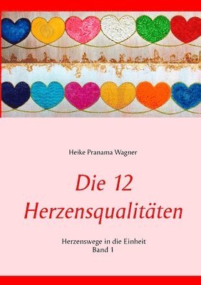 Heike Wagner - 12 Herzensqualitäten, Häftad