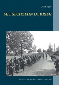 bokomslag Mit sechzehn im Krieg