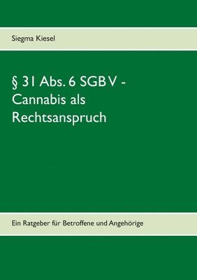 bokomslag § 31 Abs. 6 SGB V - Cannabis als Rechtsanspruch