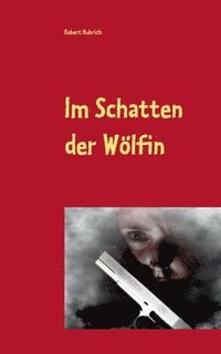 bokomslag Im Schatten der Wlfin