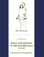 bokomslag Kloster und Altenheim St. Elisabeth Hilbringen