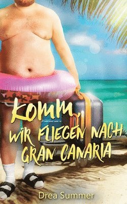 bokomslag Komm, wir fliegen nach Gran Canaria