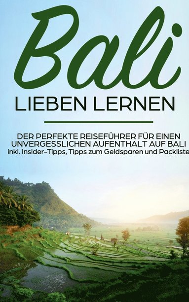 bokomslag Bali lieben lernen