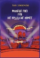 bokomslag Manege frei für die Russische Armee