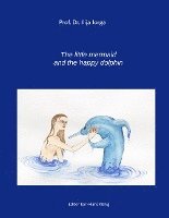 The Little Mermaid and the Happy Dolphin 1