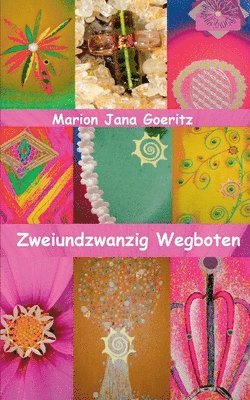 Zweiundzwanzig Wegboten